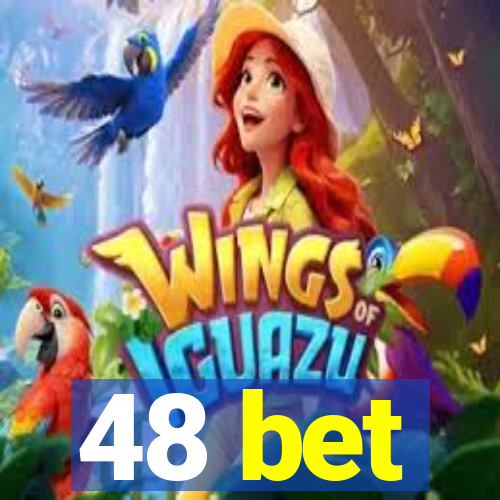 48 bet